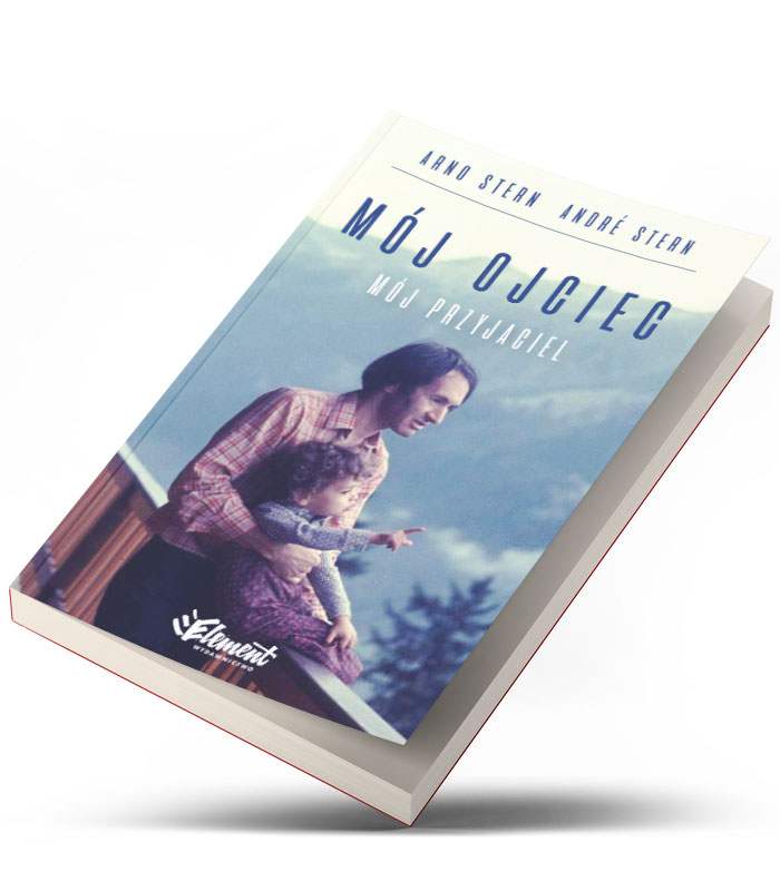 Mój ojciec, mój przyjaciel