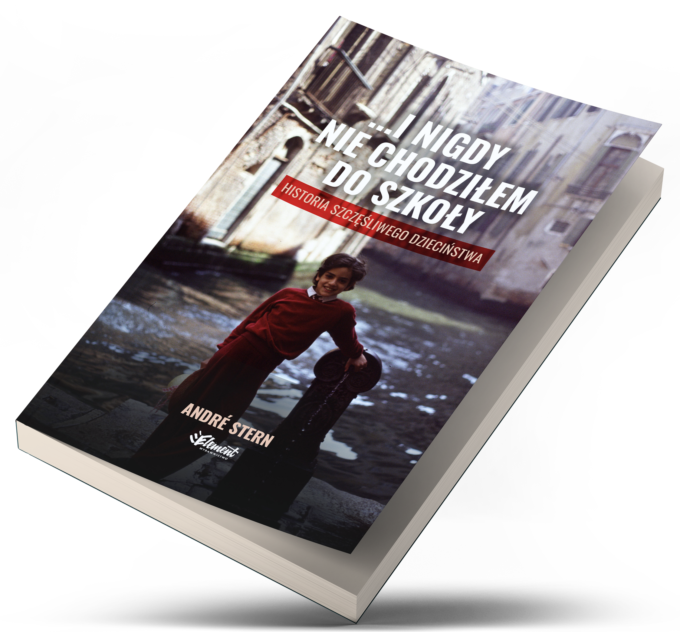 I nigdy nie chodziłem do szkoły