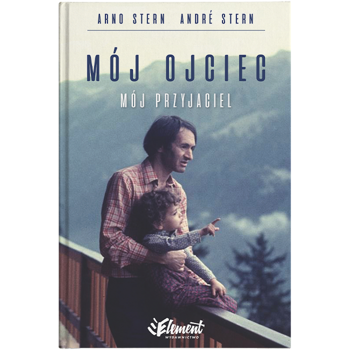 Mój ojciec, mój przyjaciel