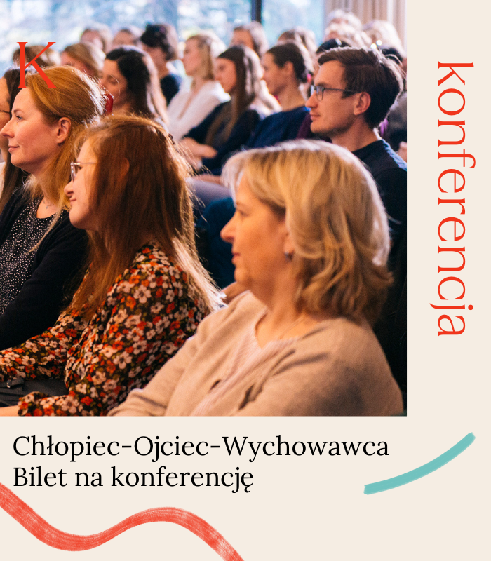 BILET: Chłopiec – Ojciec – Wychowawca – Konferencja w Poznaniu